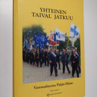 Mauno (toim.) Uusitalo : Yhteinen taival jatkuu : vastuua... - pikkukuva 1