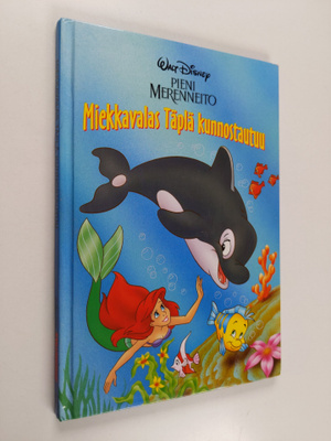 Walt Disney : Pieni merenneito : miekkavalas Täplä kunnos...