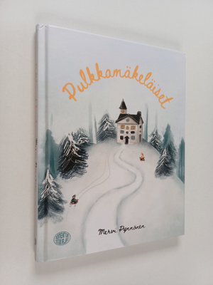 Mervi Pynnönen : Pulkkamäkeläiset