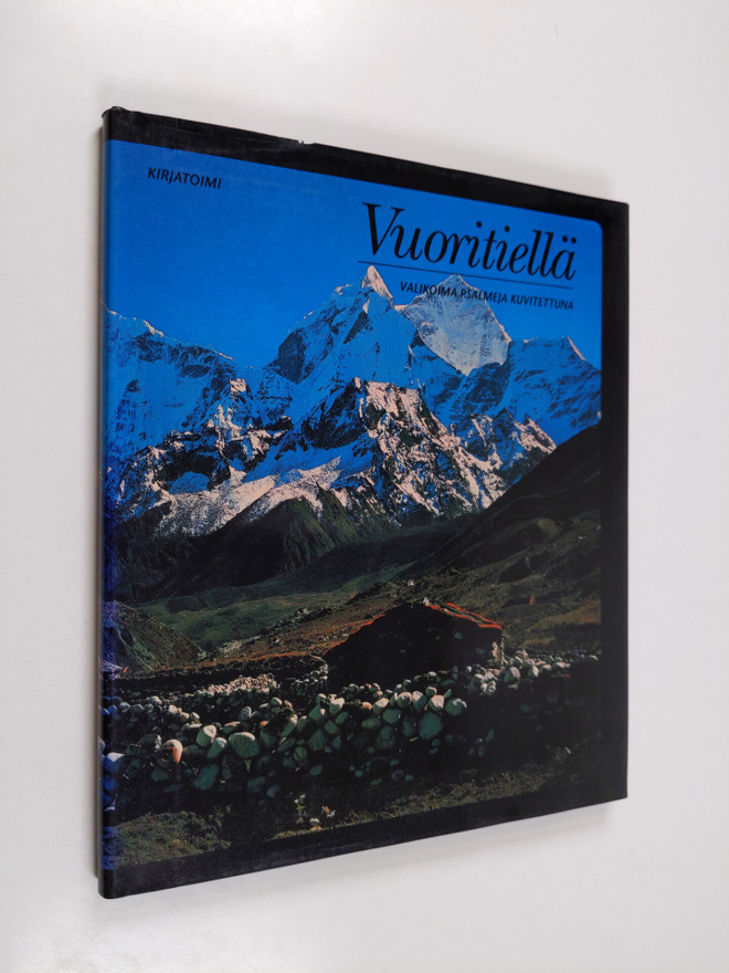 Vuoritiellä : valikoima psalmeja kuvitettuna