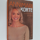 Mika Saukkonen : Annimari Korte : yli kaikkien aitojen - pikkukuva 1