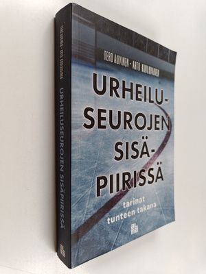 Tero Auvinen ym. : Urheiluseurojen sisäpiirissä : tarinat...