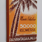 Mauri Viksten : 50 000 kilometriä päiväntasaajalla - pikkukuva 1