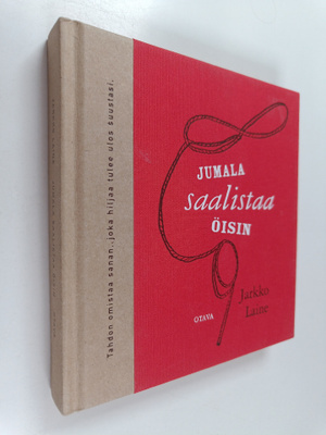 Jarkko Laine : Jumala saalistaa öisin, eli, Jobin kirjaan...