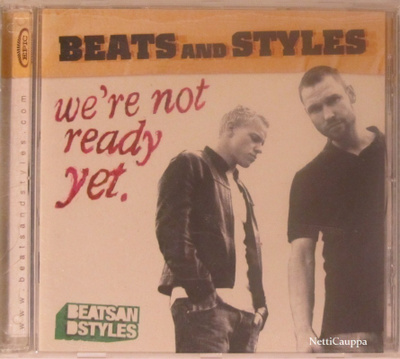 Beats And Styles • We're Not Ready Yet CD