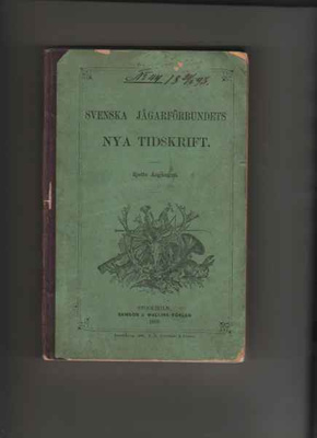 Svenska jägarförbundets nya tidskrift, 1868, Sjette årgång