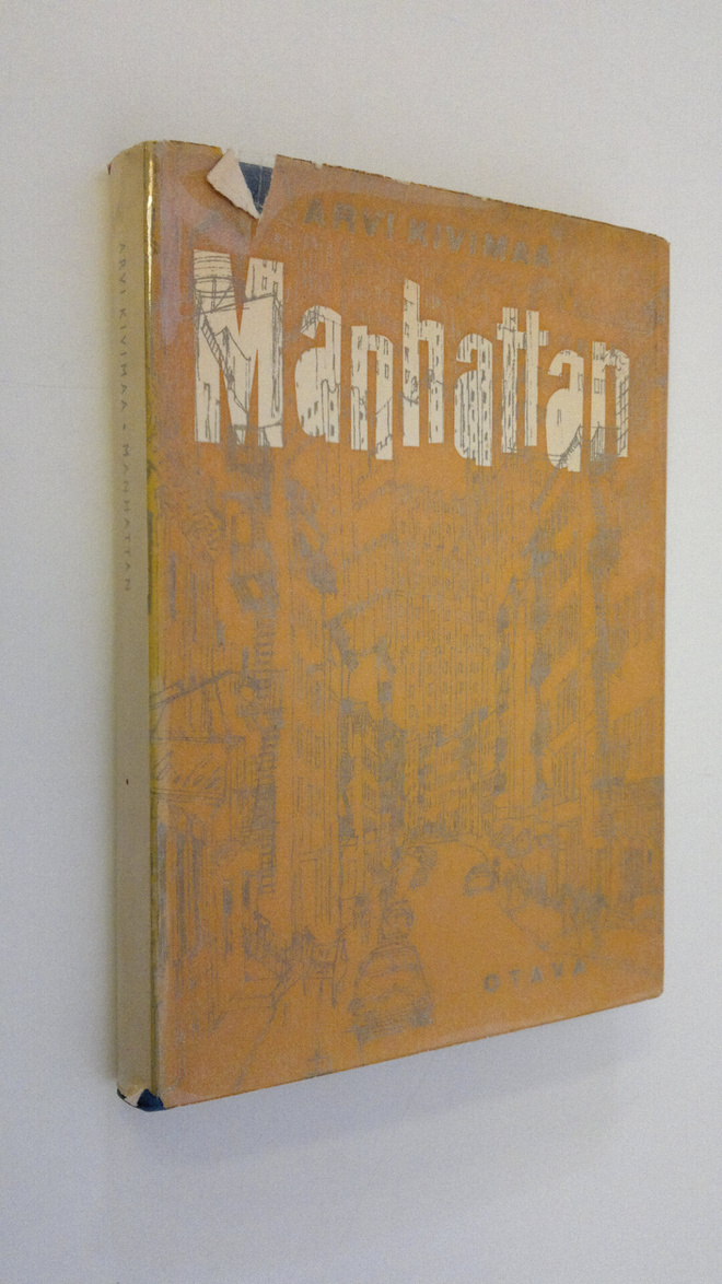 Arvi Kivimaa : Manhattan : Amerikassa 1958