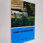 Toivo Veriö : Kodin turvallisuusopas - pikkukuva 1