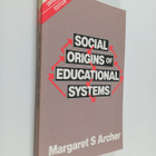 Margaret S. Archer : Social origins of educational systems - pikkukuva 1