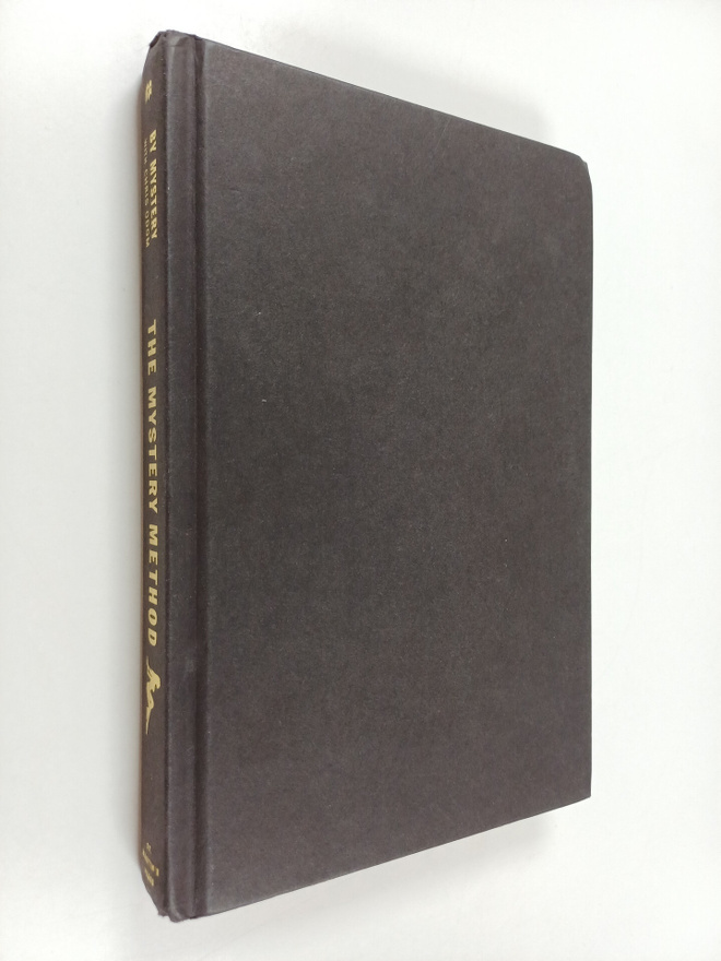 Mystery ym. : The Mystery Method : How to Get Beautiful W...