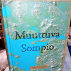 Yrjö Teeriaho  : Muuttuva Sompio ( SIS POSTIKULU  ) - pikkukuva 1