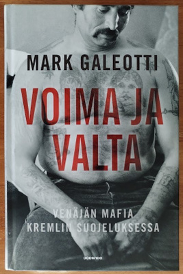 Mark Galeotti: Voima ja valta