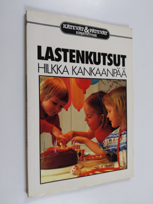 Hilkka Kankaanpää : Lastenkutsut
