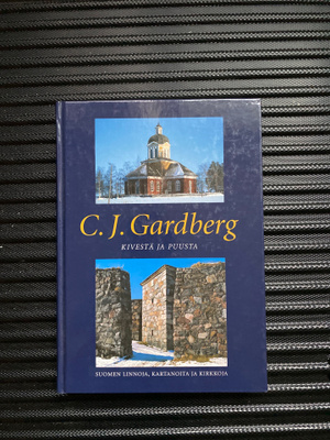 C. J. Gardberg - Kivestä ja puusta