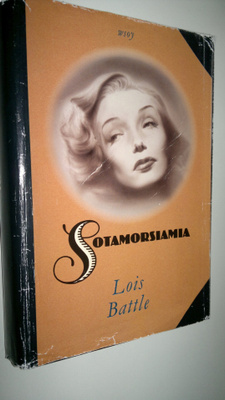 Lois Battle : Sotamorsiamia