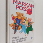 Pentti Rasinkangas : Markan possu : Pentti Rasinkankaan l... - pikkukuva 1