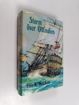 Ellis K. Meacham : Storm över Ostindien