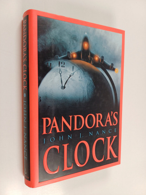 John J. Nance : Pandora's clock