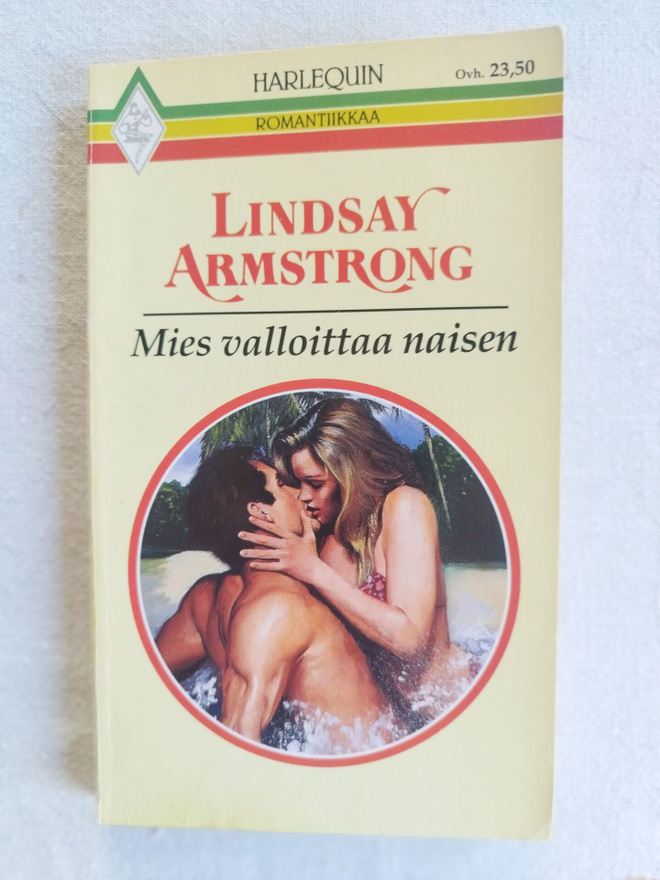 Harlequin Lindsay Armstrong: "Mies valloittaa naisen"