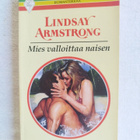 Harlequin Lindsay Armstrong: "Mies valloittaa naisen" - pikkukuva 1