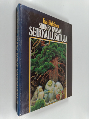 Iivo Härkönen : Suomen kansan seikkailusatuja