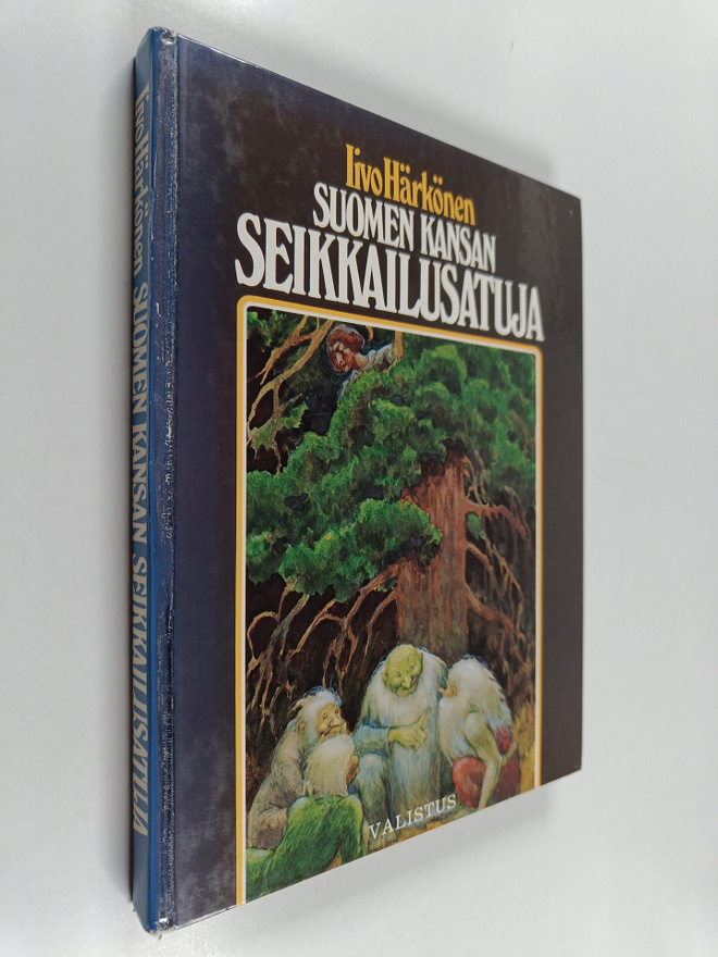 Iivo Härkönen : Suomen kansan seikkailusatuja