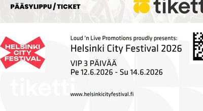 Helsinki City Fesstifal VIP 3 päivää 2kpl