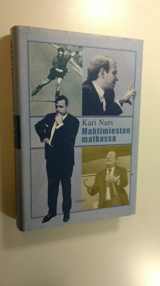 Kari Nars : Mahtimiesten matkassa (signeerattu)