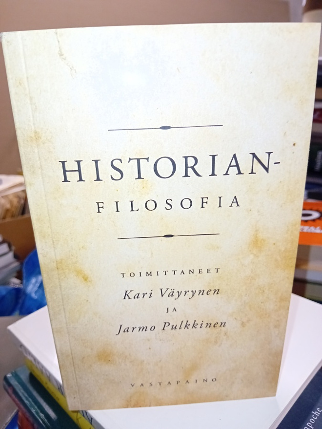 Väyrynen  : Historianfilosofia ( SIS POSTIKULU  )