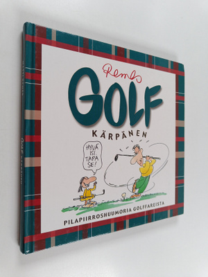 Matti Remes : Golf kärpänen : pilapiirroshuumoria golffar...