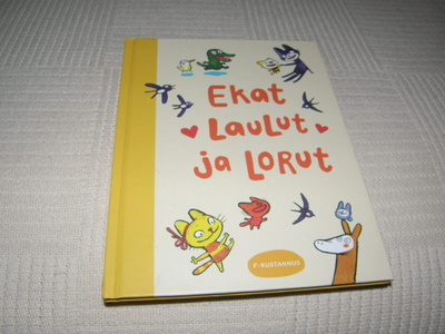 Saara Soikkeli (toim.) Ekat laulut ja lorut