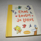 Saara Soikkeli (toim.) Ekat laulut ja lorut - pikkukuva 1