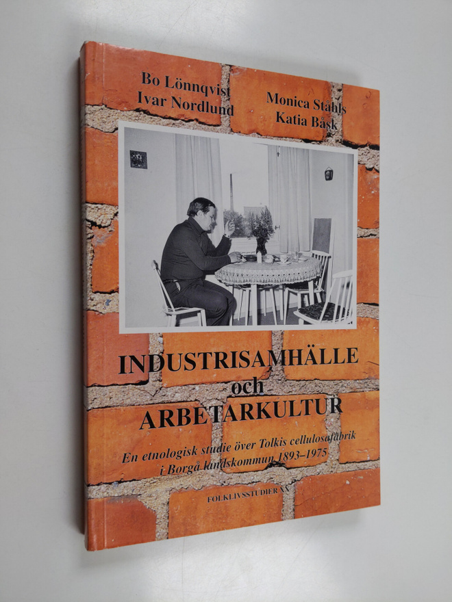 Industrisamhälle och arbetarkultur : en etnologisk studie...