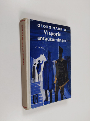 Georg Markio : Viaporin antautuminen : kertomus Suomen so...