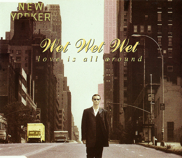 Wet Wet Wet - Love Is All Around (CD)