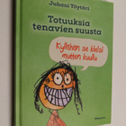 Juhani Töytäri : Totuuksia tenavien suusta : "kyllähän se... - pikkukuva 1