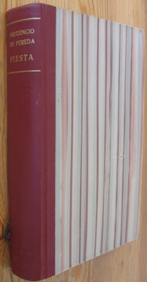 Prudencio De Pereda: Fiesta, Kansankulttuuri 1960. 392 s.