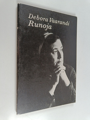 Debora Vaarandi : Runoja