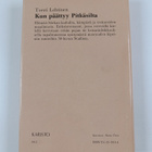 Torsti Lehtinen : Kun päättyy Pitkäsilta (signeerattu) - pikkukuva 2