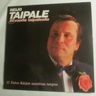 Reijo Taipale: 25 vuotta taipaleella    LP       1984 - pikkukuva 1