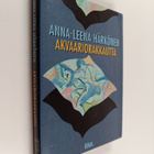 Anna-Leena Härkönen : Akvaariorakkautta - pikkukuva 1