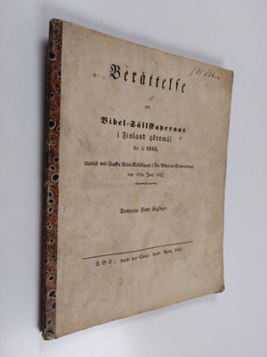 Berättelse om Bibel-Sållskapernas i Finland Göromål för å...