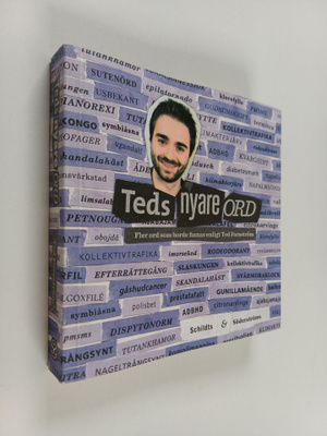 Ted Forsström : Teds nyare ord : Fler ord som borde finna...