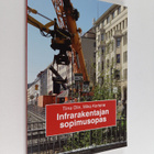 Tiina Olin ym. : Infrarakentajan sopimusopas - pikkukuva 1