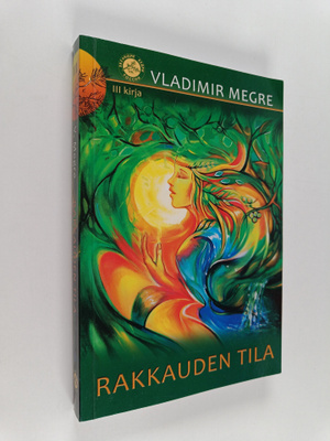 Vladimir Megre : Rakkauden tila