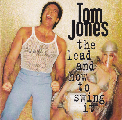 Tom Jones - The Lead And How To Swing It (CD) MINT!!