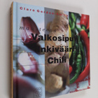 Clare Gordon-Smith : Mausteena valkosipuli, inkivääri, chili - pikkukuva 1