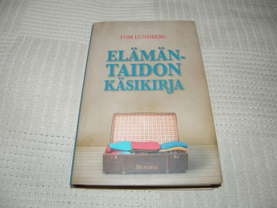 Tom Lundberg Elämäntaidon käsikirja  -sid