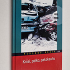 Lasse Nurmi : Kriisi, pelko, pakokauhu - pikkukuva 1