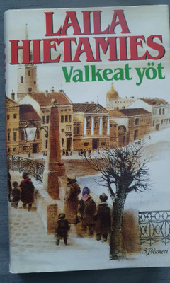 LAILA HIETAMIES: VALKEAT YÖT